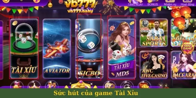 Sức hút của game Tài Xỉu