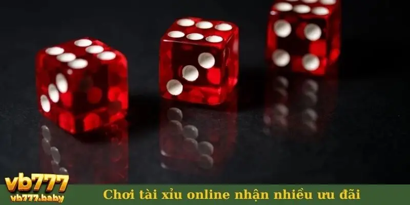 Chơi tài xỉu online nhận nhiều ưu đãi