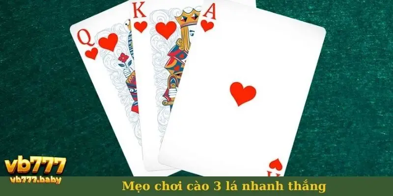 Mẹo chơi cào 3 lá nhanh thắng