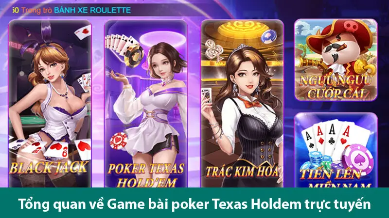 Hướng dẫn chơi và cách chơi game bài poker Texas Holdem tối ưu nhất