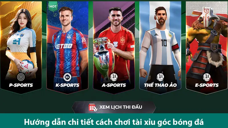 Kinh nghiệm chinh phục kèo tài xỉu góc đầy thử thách cùng chuyên gia cá độ