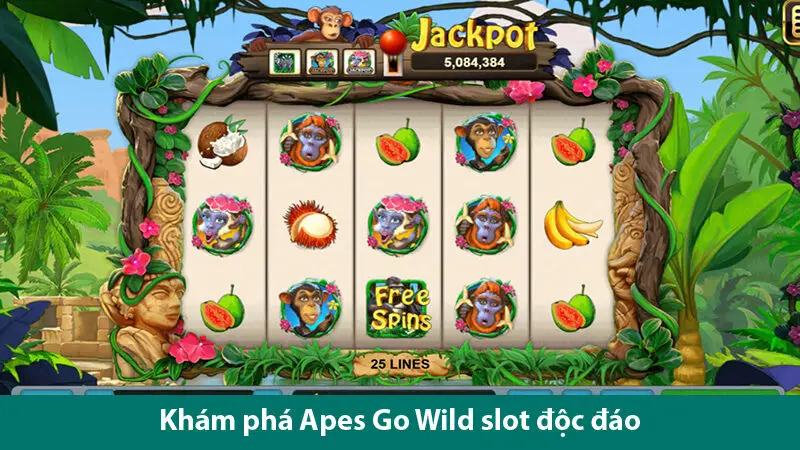 Khám phá nổ hũ Apes Go Wild siêu đỉnh cùng các phần thưởng không giới hạn